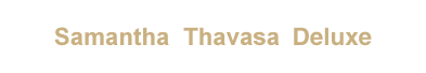 Samantha Thavasa Deluxe