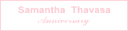 Samantha Thavasa Anniversary